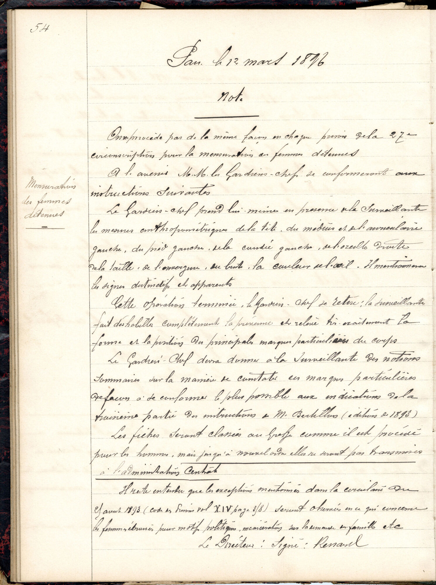 Carnet d’ordres de service de la Maison d’arrêt de Mont-de-Marsan, ouvert le 18 septembre 1893, dans lequel est consignée une dépêche du ministre de l’Intérieur au directeur des établissements pénitenciers. Ce texte concerne l’obligation de transmettre les signalements anthropométriques à la direction de l’administration pénitentiaire, Mont-de-Marsan, 4 décembre 1895.
AD 40, 2 Y 3
