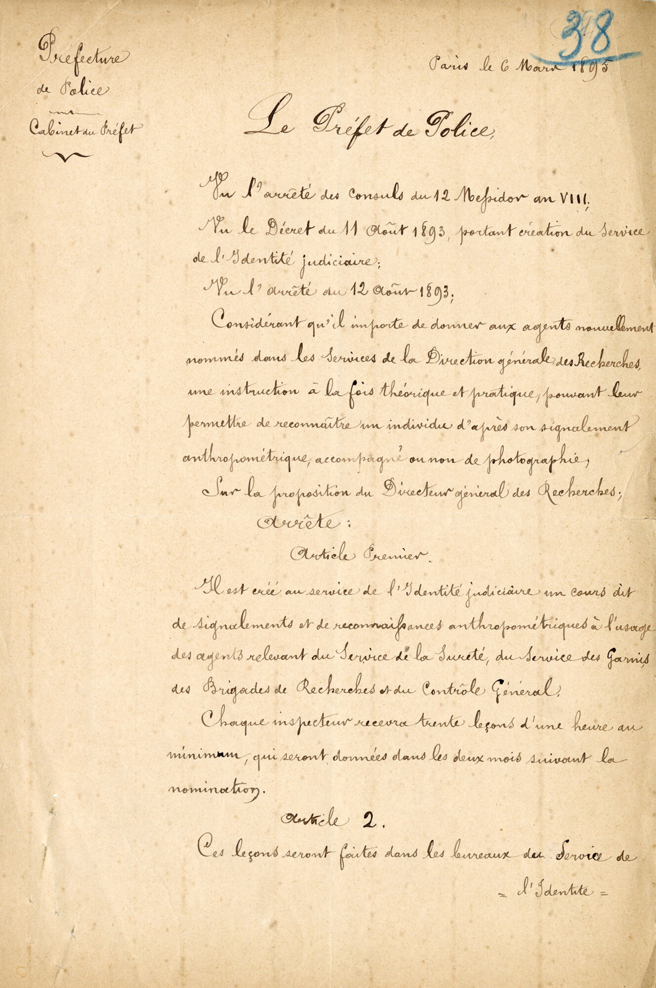 Arrêté du préfet de police de Paris, Louis Lépine, instituant pour les policiers, un cours de signalements et de reconnaissances anthropométriques, 6 mars 1895.
Service régional de police technique et scientifique de Paris
